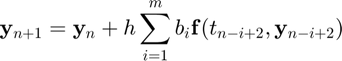 $$\mathbf{y}_{n+1}=\mathbf{y}_{n}+h\sum_{i=1}^{m}b_{i}\mathbf{f}(t_{n-i+2},\mathbf{y}_{n-i+2})$$
