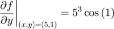 $$\left.\frac{\partial f}{\partial y}\right|_{(x,y)=(5,1)}=5^{3}\cos{(1)}$$